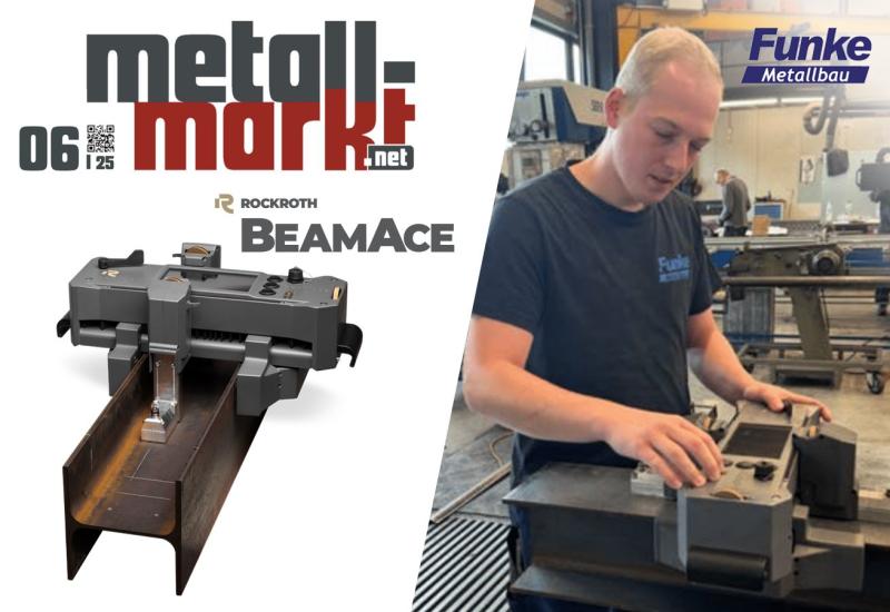 Metall-markt.net-lehden 06/25 ilmestyneessä numerossa kerrotaan, miksi BeamAce on tullut Funke Metallbau -yritykselle korvaamattomaksi työkaluksi.